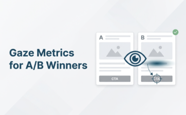 Using Gaze Fixation Metrics to A/B Test Ad Creatives and Declare a Winner